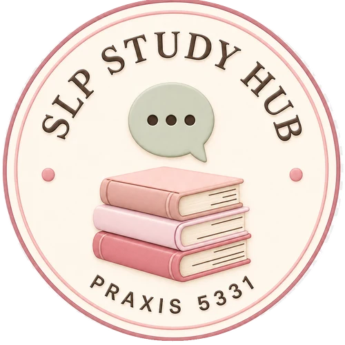 SLP Study Hub Praxis 5331